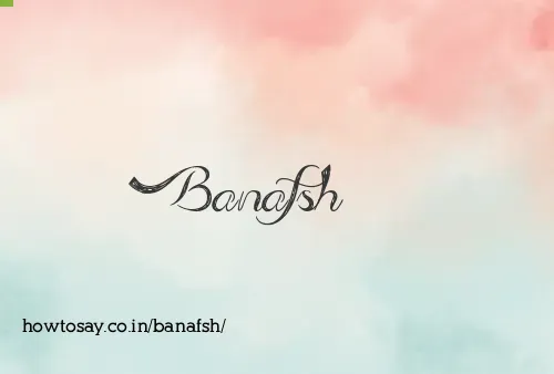 Banafsh