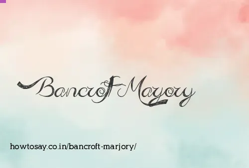 Bancroft Marjory