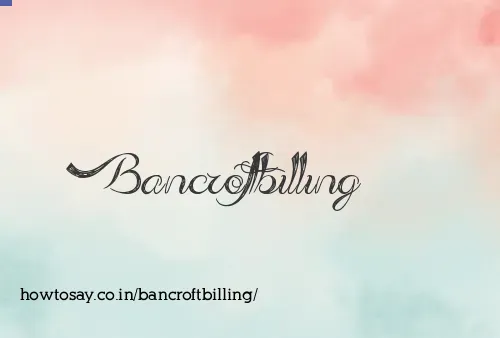 Bancroftbilling
