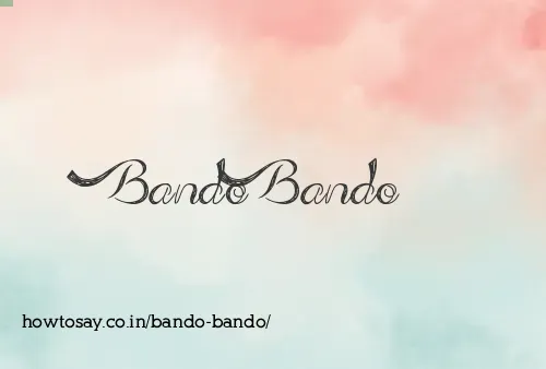 Bando Bando