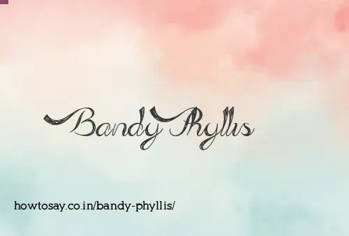 Bandy Phyllis