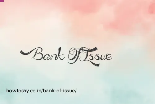 Bank Of Issue