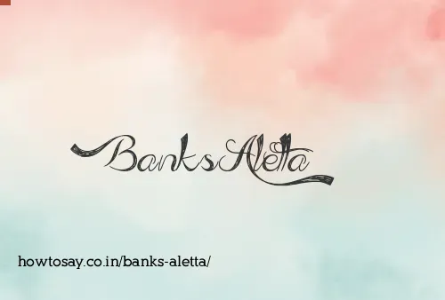 Banks Aletta