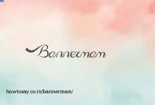 Bannermam