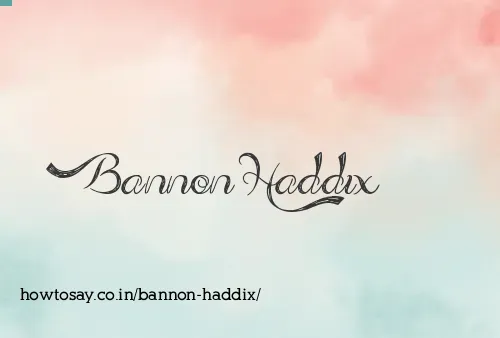 Bannon Haddix