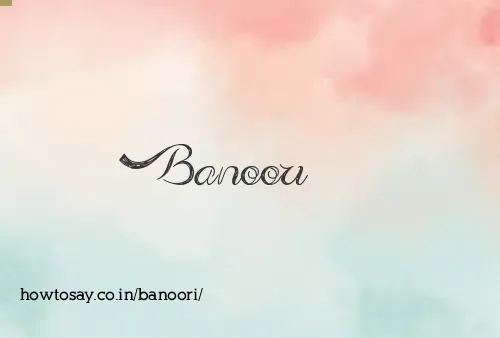 Banoori
