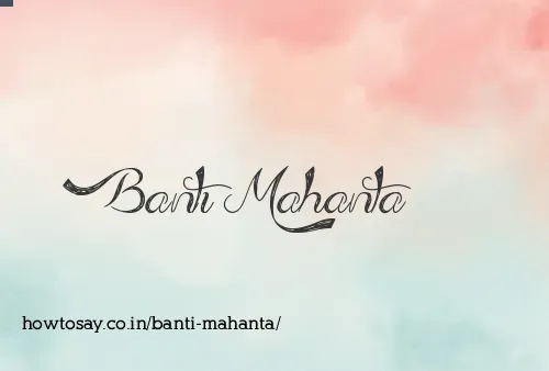 Banti Mahanta