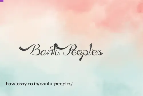 Bantu Peoples