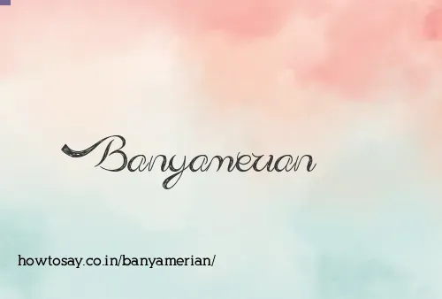 Banyamerian
