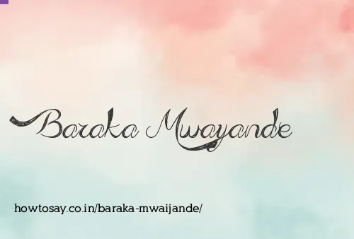 Baraka Mwaijande
