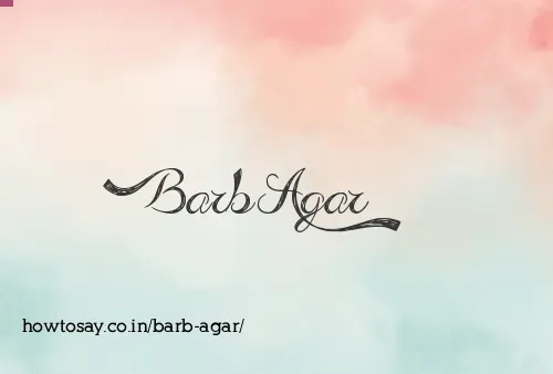 Barb Agar