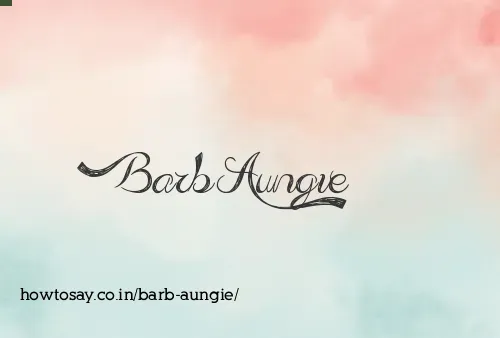 Barb Aungie