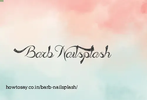 Barb Nailsplash