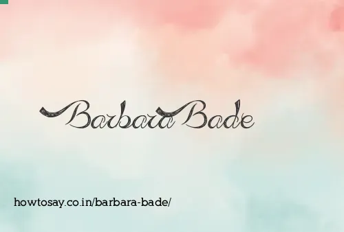 Barbara Bade