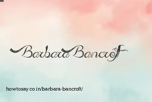 Barbara Bancroft