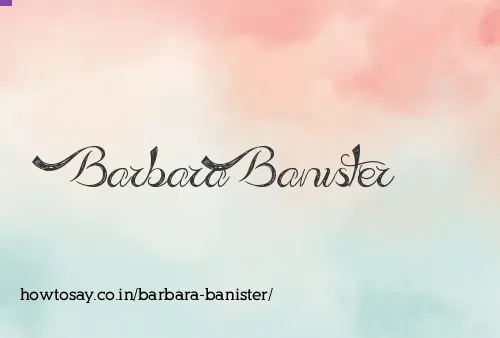 Barbara Banister