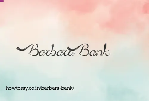Barbara Bank