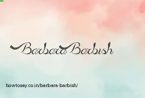 Barbara Barbish