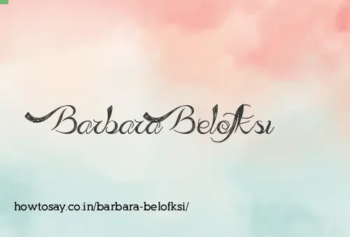 Barbara Belofksi