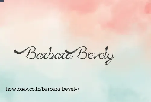 Barbara Bevely