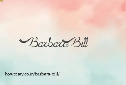 Barbara Bill