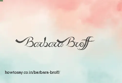 Barbara Broff