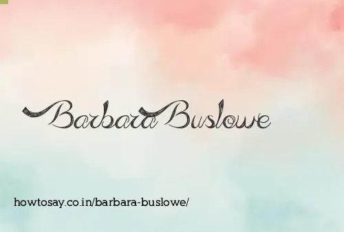 Barbara Buslowe
