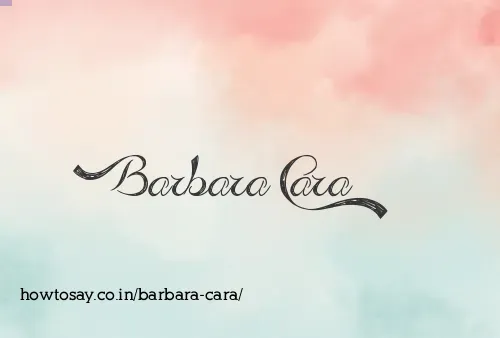 Barbara Cara
