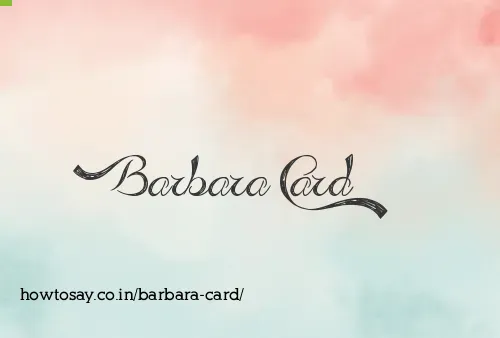 Barbara Card