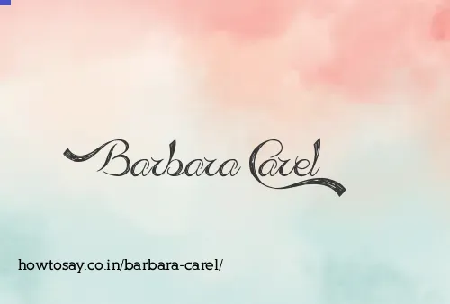 Barbara Carel