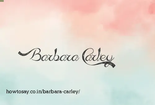 Barbara Carley