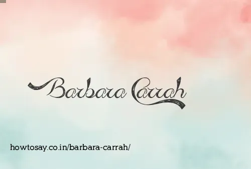Barbara Carrah