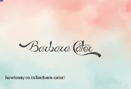 Barbara Cator