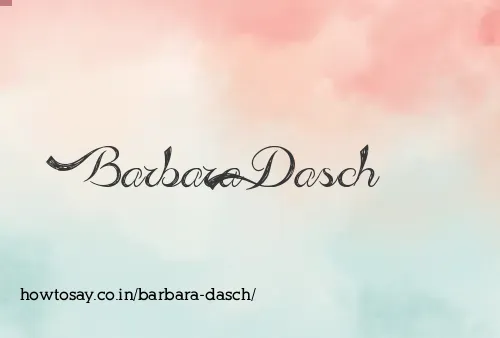 Barbara Dasch