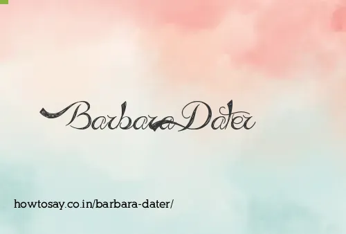 Barbara Dater