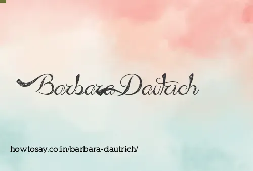 Barbara Dautrich