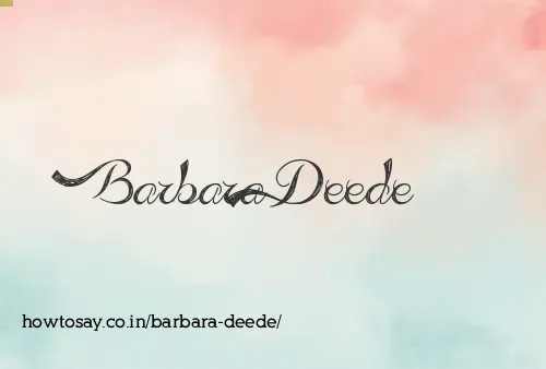 Barbara Deede