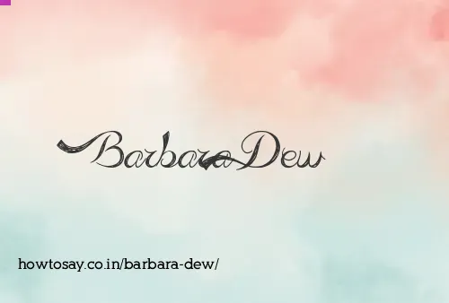 Barbara Dew