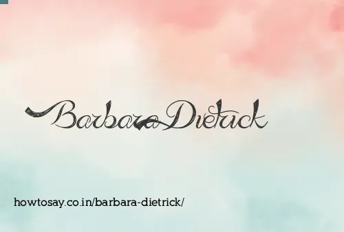 Barbara Dietrick
