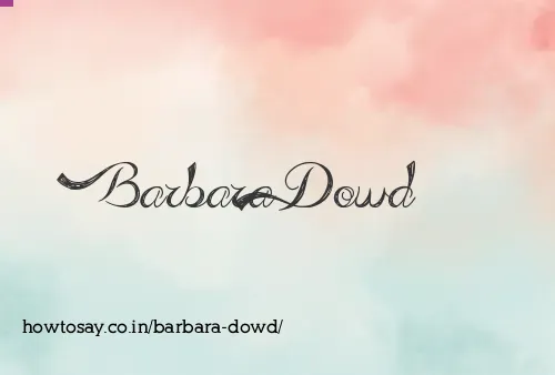 Barbara Dowd