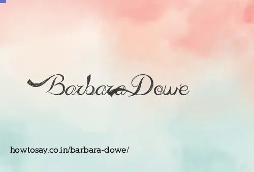Barbara Dowe