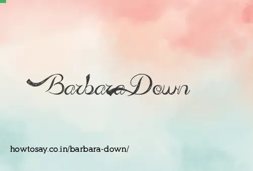 Barbara Down