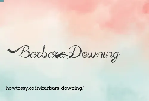 Barbara Downing