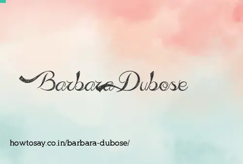 Barbara Dubose