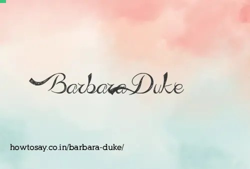Barbara Duke