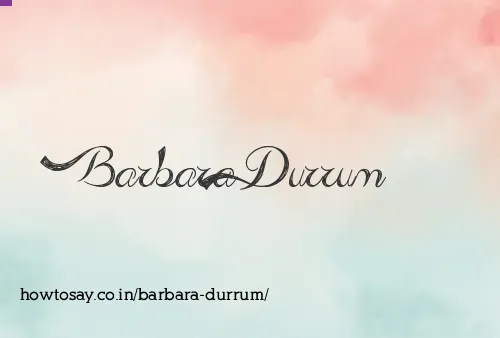 Barbara Durrum