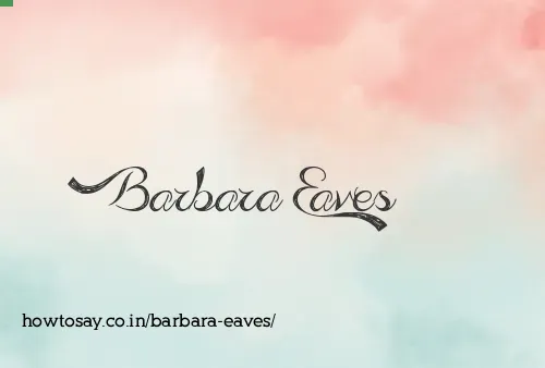 Barbara Eaves
