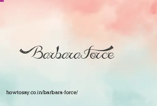Barbara Force