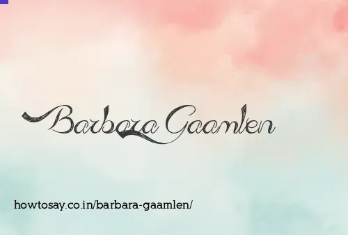 Barbara Gaamlen