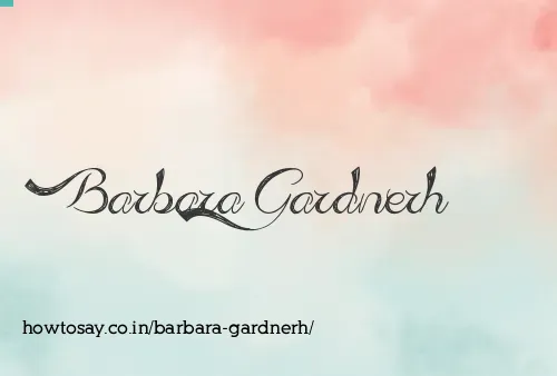 Barbara Gardnerh